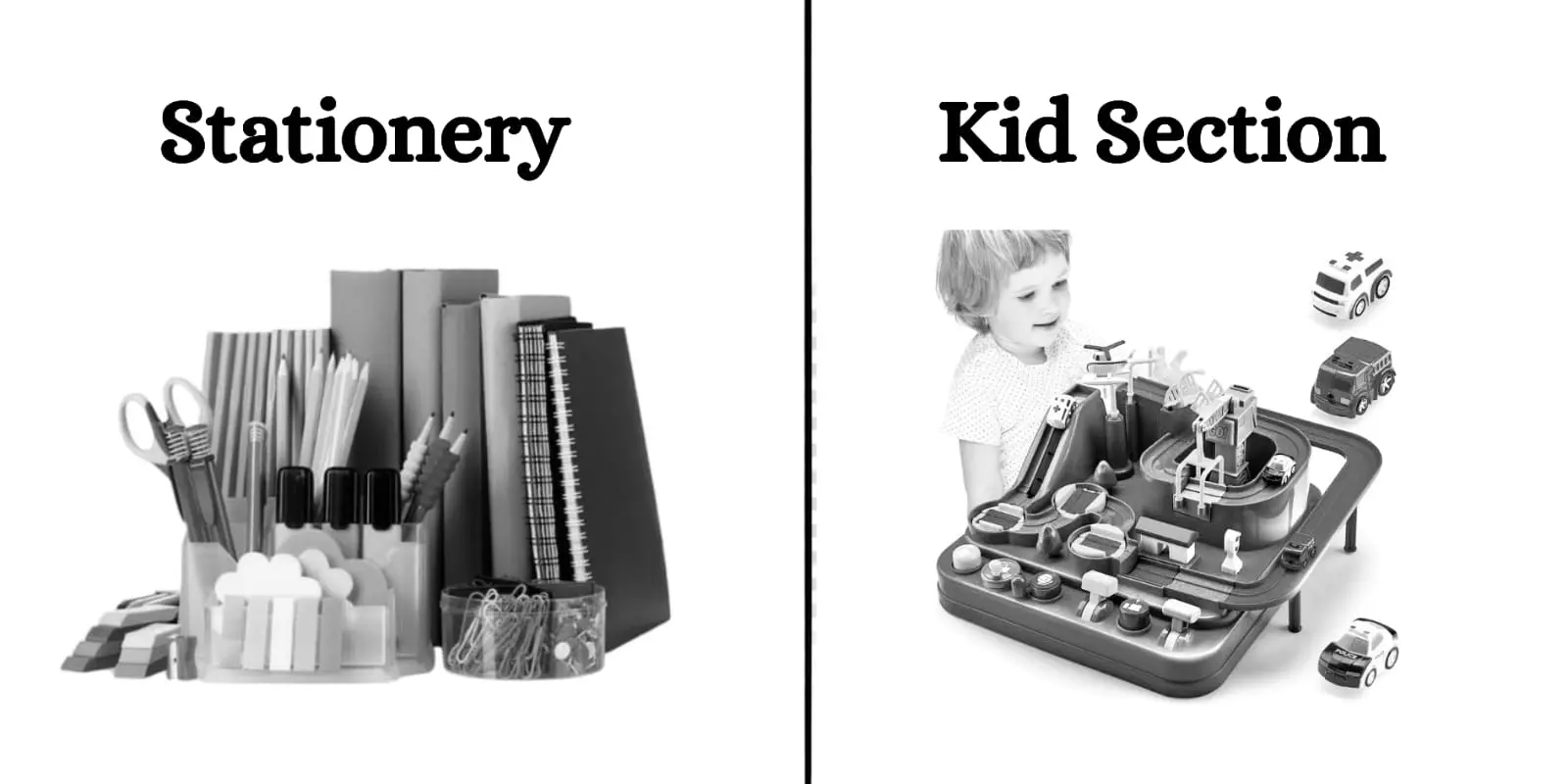 The "Stationery" section features a collection of office supplies like notebooks, pens, pencils, scissors, and a stapler in grayscale. - The "Kid Section" shows a young child playing with a toy kitchen set and toy cars, also in grayscale.